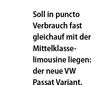 Soll in puncto Verbrauch fast gleichauf mit der ...