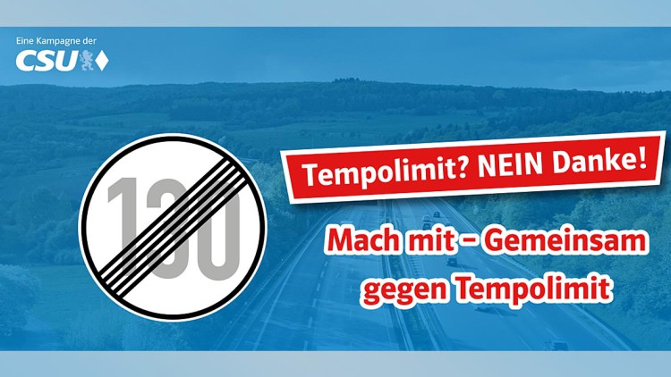 CSU-Kampagne gegen Tempolimit